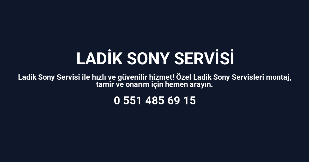 Ladik Sony Servisi